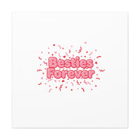 Besties Forever Canvas | Galentine’s Friendship Wall Art, Pink Confetti