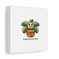 Planting Joy Every Day Canvas | Plant Parent Pun, Sage Cream Botanical Art