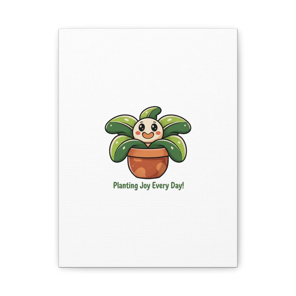Planting Joy Every Day Canvas | Plant Parent Pun, Sage Cream Botanical Art