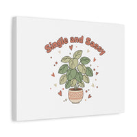 Single and Sassy Canvas, Matte Stretched | Anti‑Valentine, Funny Valentines Poster