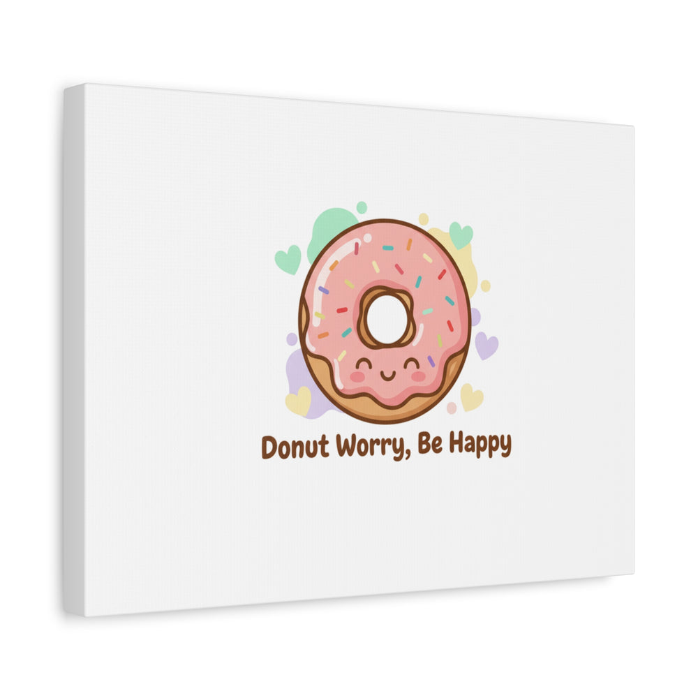 Donut Worry Be Happy Canvas, Matte Stretched Wall Art | Food Pun Decor