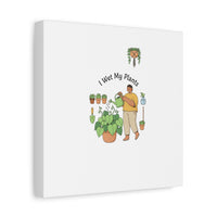 I Wet My Plants Canvas | Plant Parent Humor, Botanical Pun Wall Art