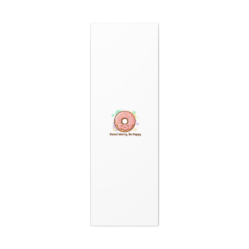 Donut Worry Be Happy Canvas, Matte Stretched Wall Art | Food Pun Decor