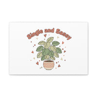 Single and Sassy Canvas, Matte Stretched | Anti‑Valentine, Funny Valentines Poster