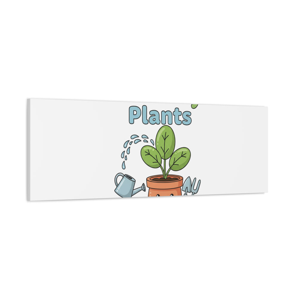 I Wet My Plants Canvas | Plant Parent Pun, Modern Botanical Wall Art