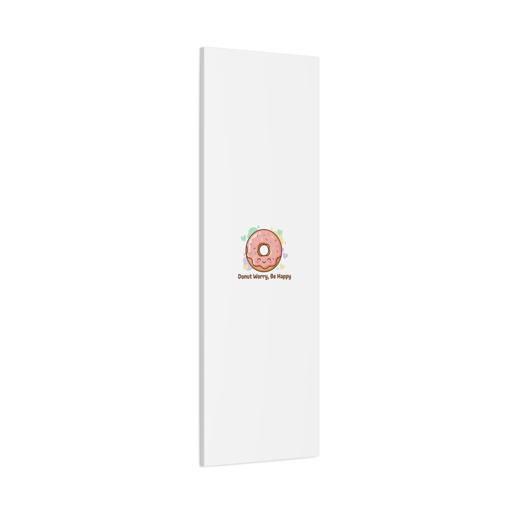 Donut Worry Be Happy Canvas, Matte Stretched Wall Art | Food Pun Decor
