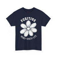 Gildan 5000 | Inspirational Daisy Unisex T-Shirt - Positive Mind, Vibes, Life