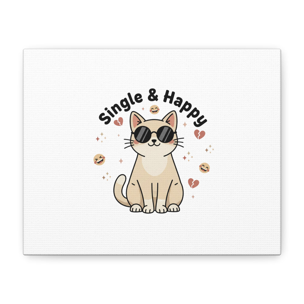 Single & Happy Cat Canvas | Anti Valentine, Sarcastic Valentine Wall Art