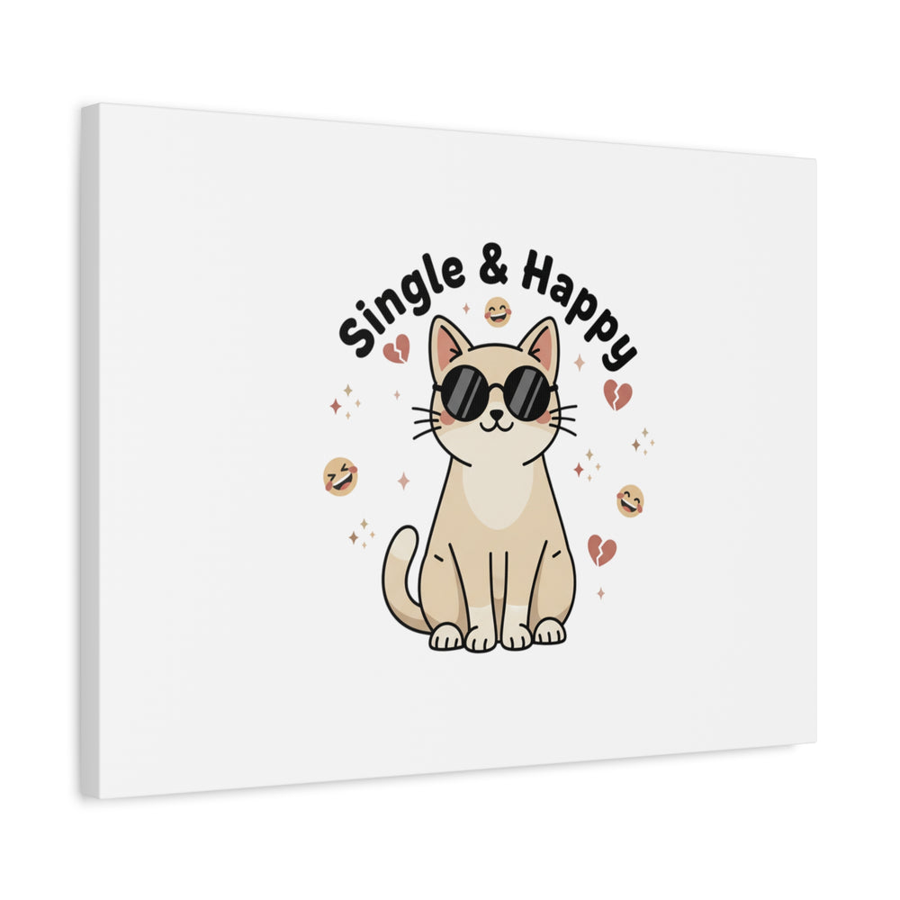 Single & Happy Cat Canvas | Anti Valentine, Sarcastic Valentine Wall Art