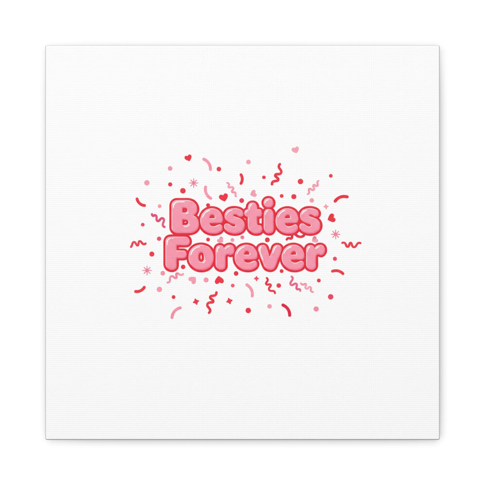 Besties Forever Canvas | Galentine’s Friendship Wall Art, Pink Confetti