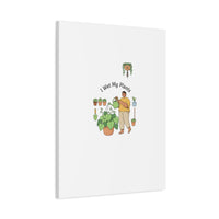 I Wet My Plants Canvas | Plant Parent Humor, Botanical Pun Wall Art