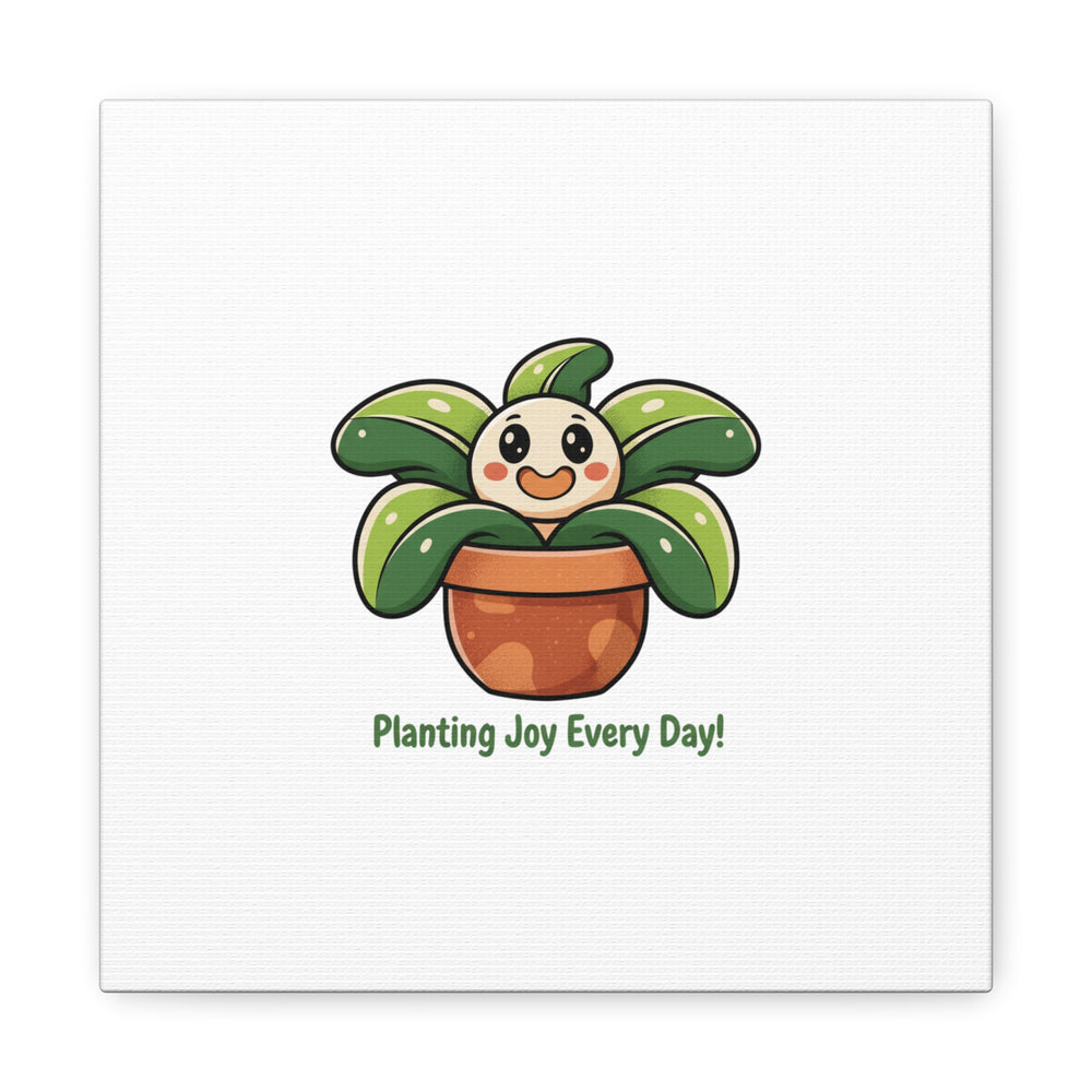 Planting Joy Every Day Canvas | Plant Parent Pun, Sage Cream Botanical Art