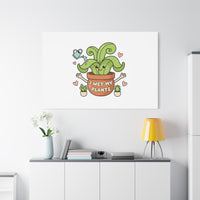 I Wet My Plants Canvas | Plant Parent Humor, Cute Succulent Art