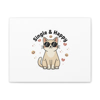 Single & Happy Cat Canvas | Anti Valentine, Sarcastic Valentine Wall Art