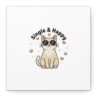 Single & Happy Cat Canvas | Anti Valentine, Sarcastic Valentine Wall Art