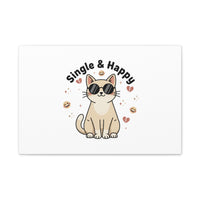 Single & Happy Cat Canvas | Anti Valentine, Sarcastic Valentine Wall Art