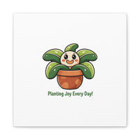 Planting Joy Every Day Canvas | Plant Parent Pun, Sage Cream Botanical Art
