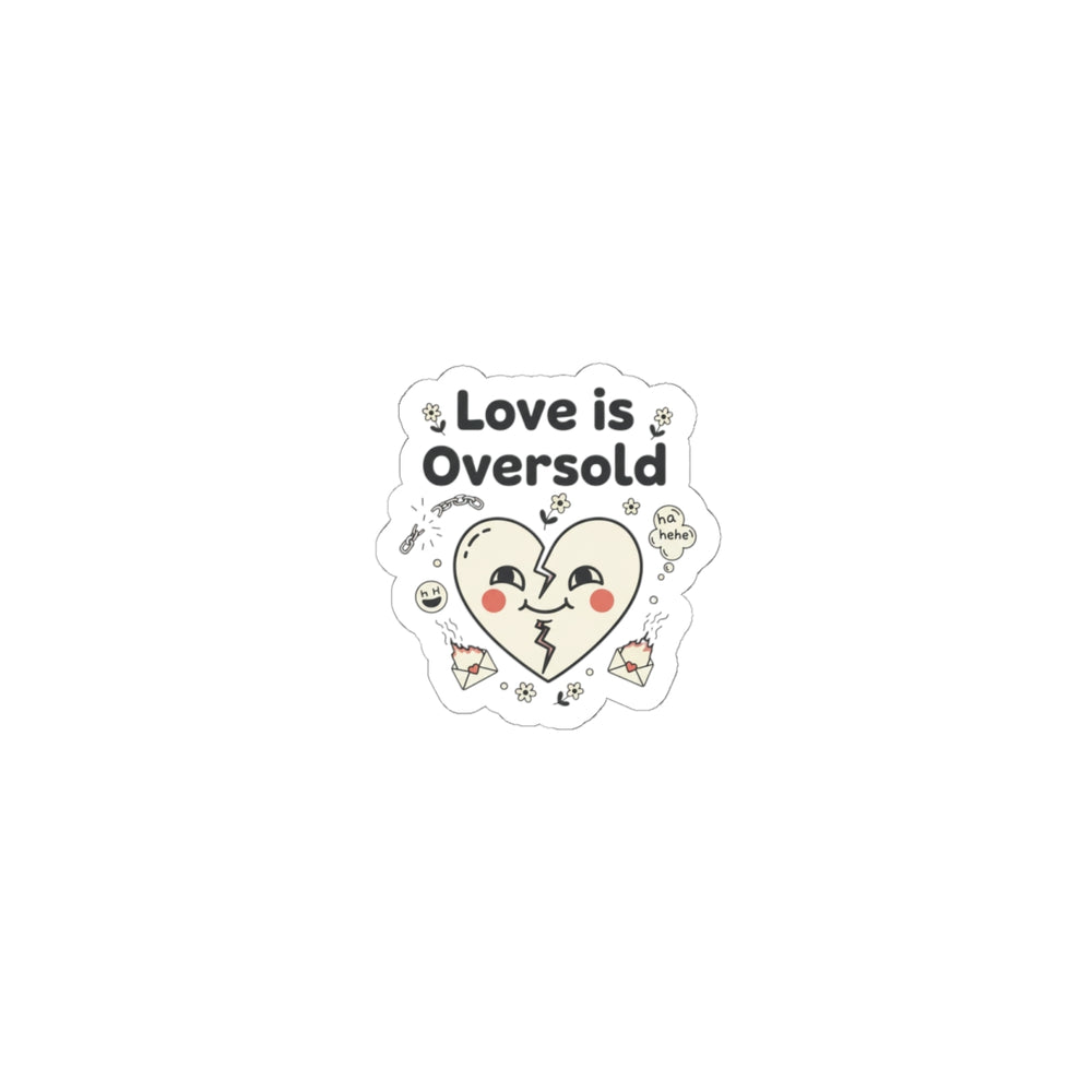 Love Is Oversold Kiss-Cut Stickers | Anti-Valentine, Cute Cynic Sticker