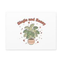 Single and Sassy Canvas, Matte Stretched | Anti‑Valentine, Funny Valentines Poster