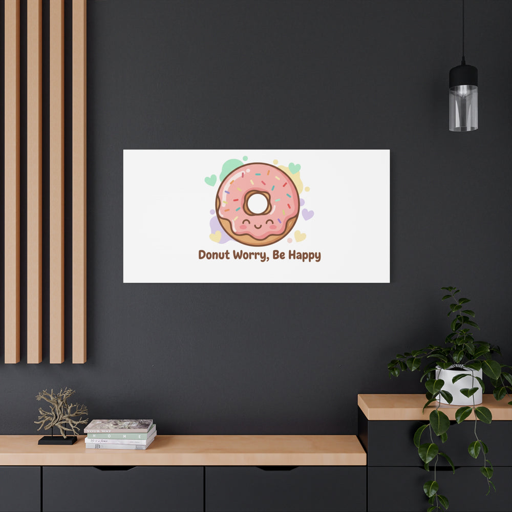 Donut Worry Be Happy Canvas, Matte Stretched Wall Art | Food Pun Decor