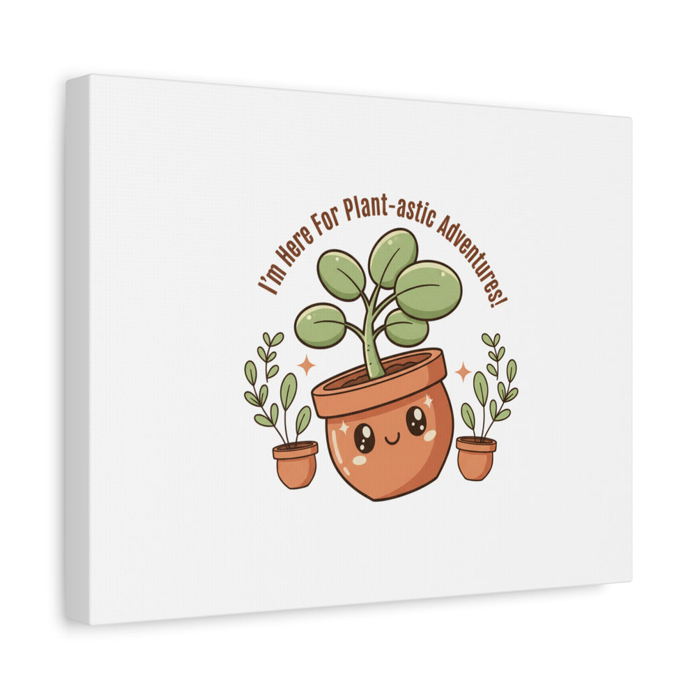 Plant-astic Pun Canvas | Stretched Matte Botanical Wall Art