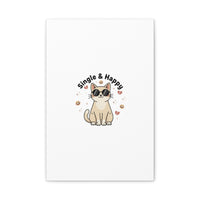 Single & Happy Cat Canvas | Anti Valentine, Sarcastic Valentine Wall Art