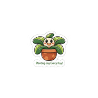 Planting Joy Every Day Sticker | Plant Parent Pun, Succulent Humor