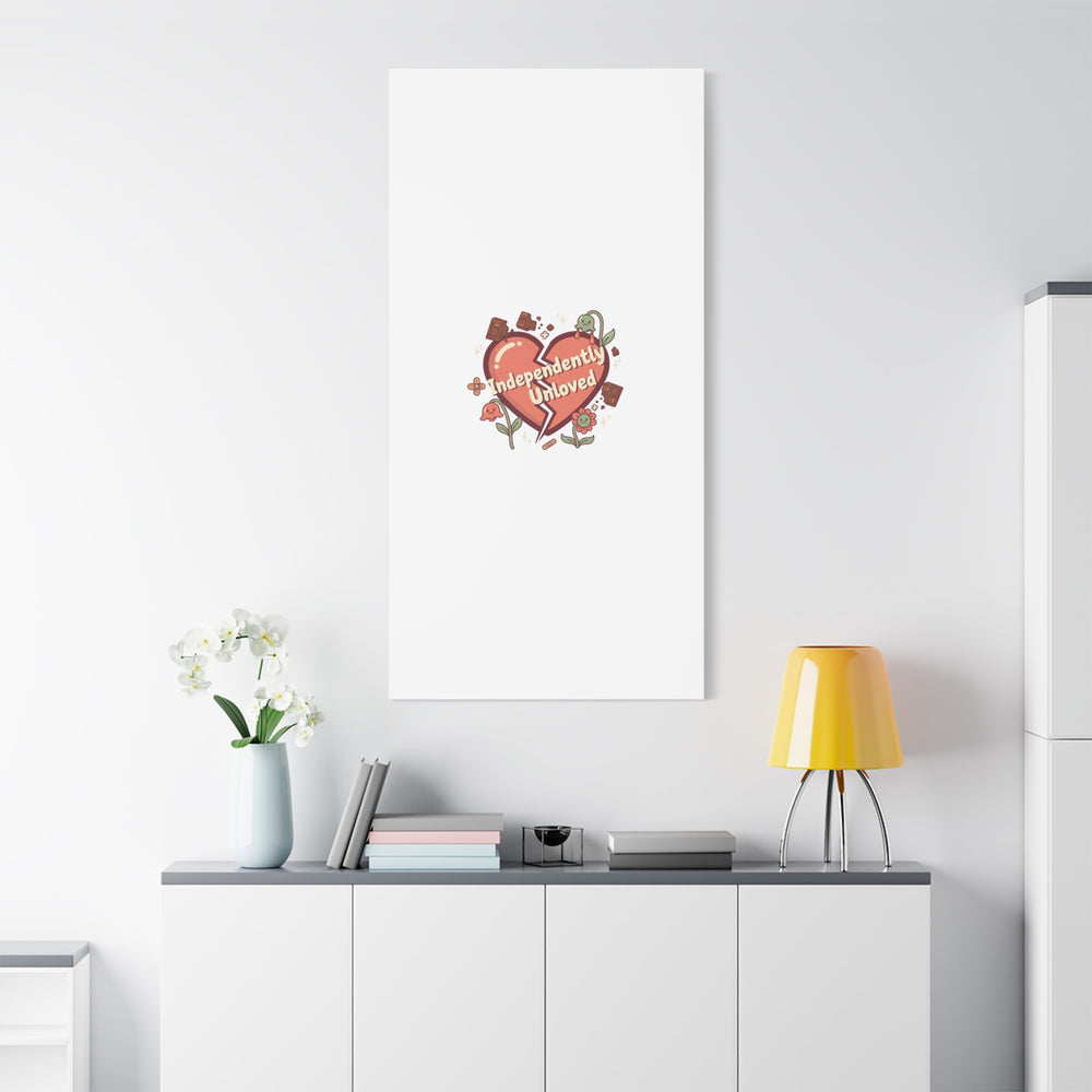 Independently Unloved Heart Print Canvas | Anti Valentine, Single Humor