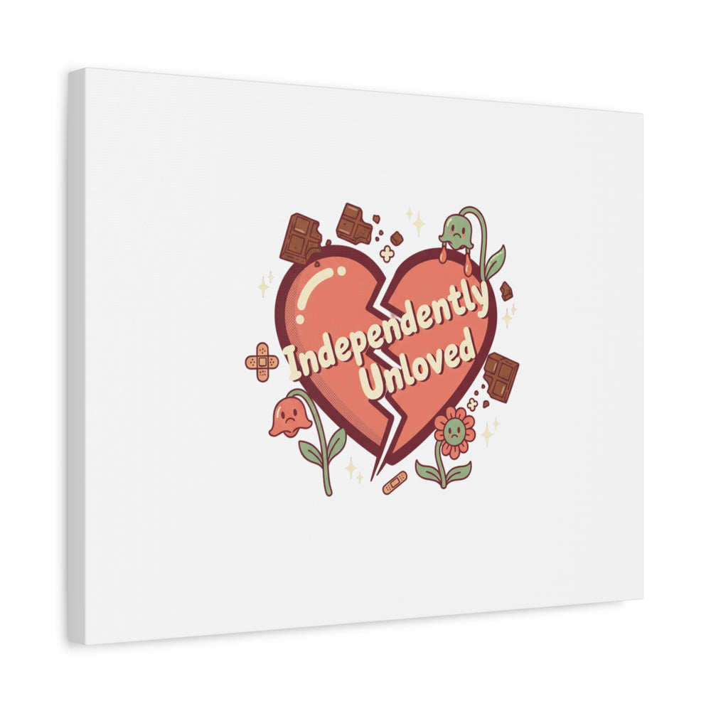 Independently Unloved Heart Print Canvas | Anti Valentine, Single Humor