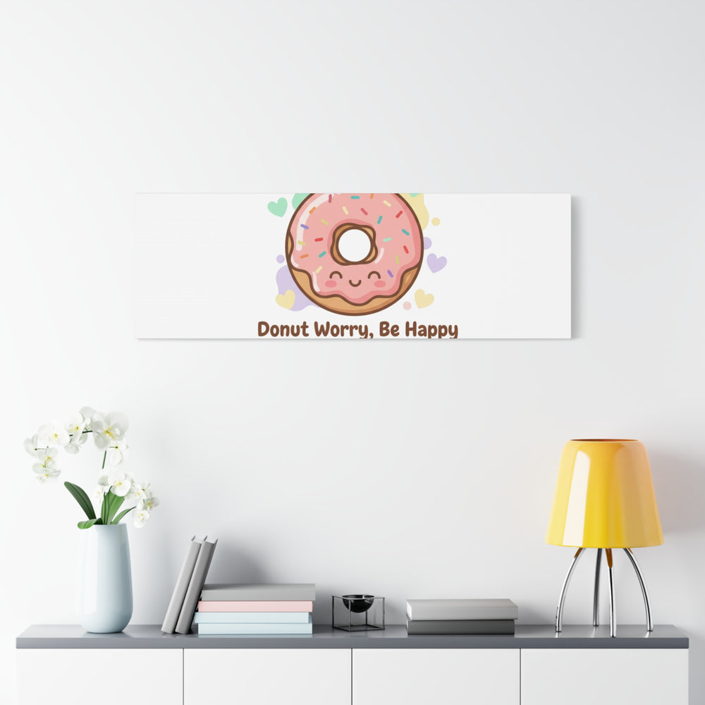 Donut Worry Be Happy Canvas, Matte Stretched Wall Art | Food Pun Decor