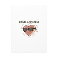 Single and Sassy Canvas | Anti Valentine Wall Art, Funny Valentine Poster