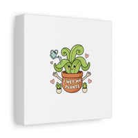 I Wet My Plants Canvas | Plant Parent Humor, Cute Succulent Art