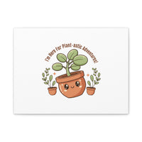 Plant-astic Pun Canvas | Stretched Matte Botanical Wall Art