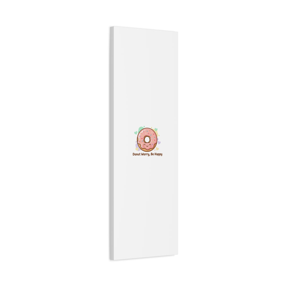 Donut Worry Be Happy Canvas, Matte Stretched Wall Art | Food Pun Decor