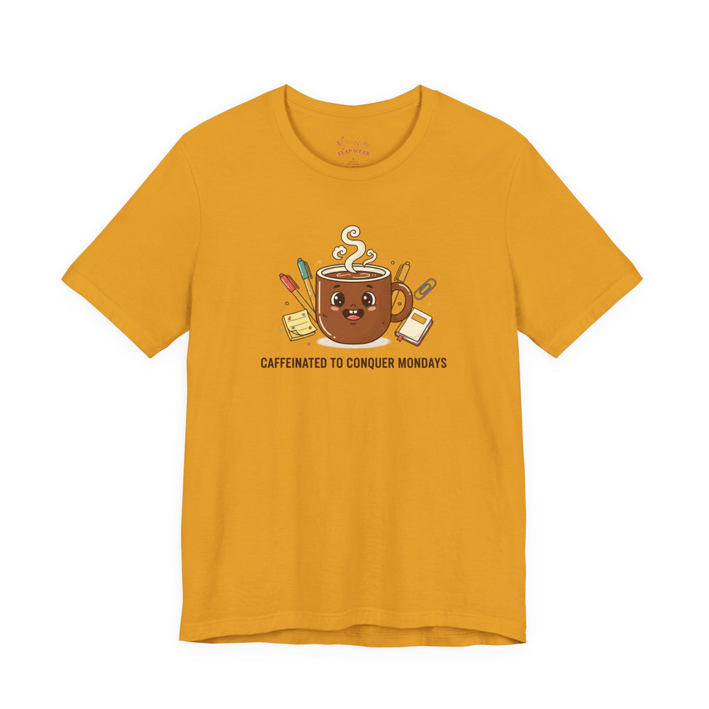 Bella+Canvas3001 | Caffeinated to Conquer Mondays | Cute Coffee Unisex Jersey Tee