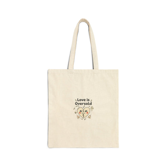 Love Is Oversold Tote | Anti Valentine, Single Humor Canvas