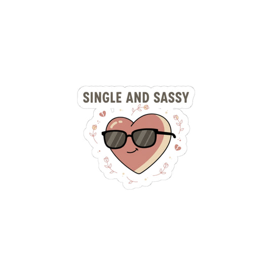 Single and Sassy Kiss-Cut Stickers | Anti-Valentine, Cute Cynic