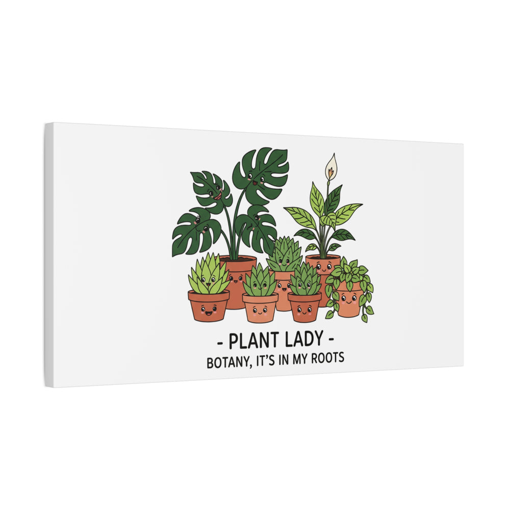 Plant Lady Canvas | Matte Stretched Botanical Pun Wall Art