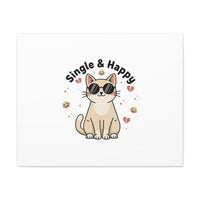 Single & Happy Cat Canvas | Anti Valentine, Sarcastic Valentine Wall Art