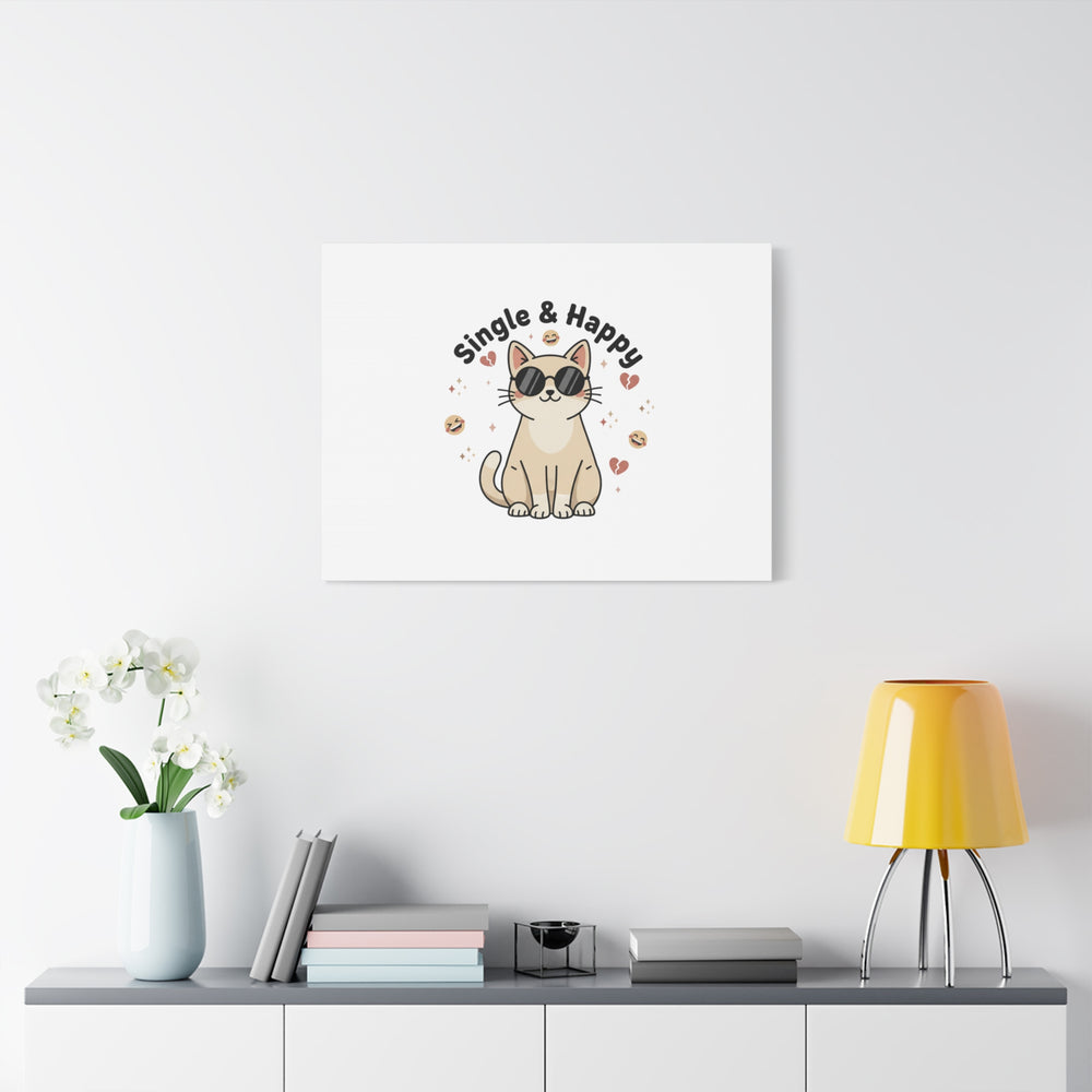 Single & Happy Cat Canvas | Anti Valentine, Sarcastic Valentine Wall Art