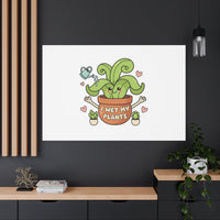 I Wet My Plants Canvas | Plant Parent Humor, Cute Succulent Art