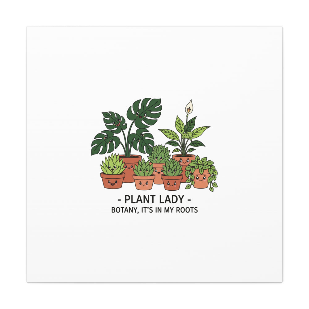 Plant Lady Canvas | Matte Stretched Botanical Pun Wall Art