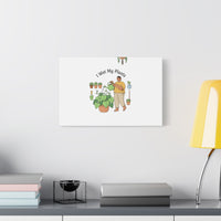 I Wet My Plants Canvas | Plant Parent Humor, Botanical Pun Wall Art