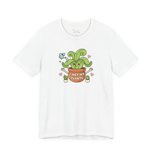 Bella+Canvas3001 | I Wet My Plants Unisex Tee | Plant Parent Humor, Succulent Pun