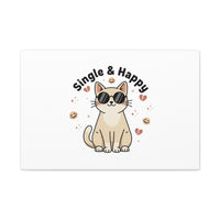 Single & Happy Cat Canvas | Anti Valentine, Sarcastic Valentine Wall Art