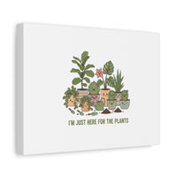 I'm Just Here for the Plants Canvas | Plant Parent Pun, Sage Botanical Wall Art