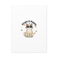 Single & Happy Cat Canvas | Anti Valentine, Sarcastic Valentine Wall Art