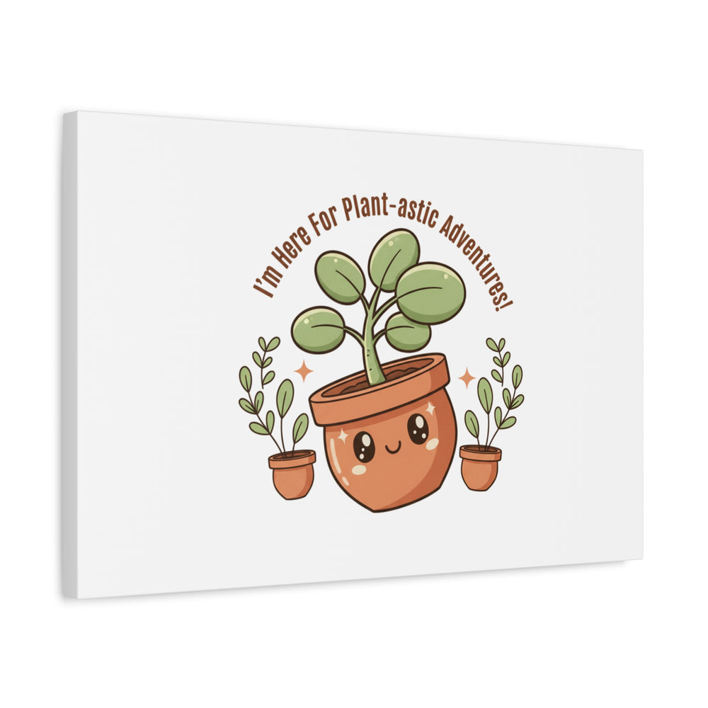 Plant-astic Pun Canvas | Stretched Matte Botanical Wall Art