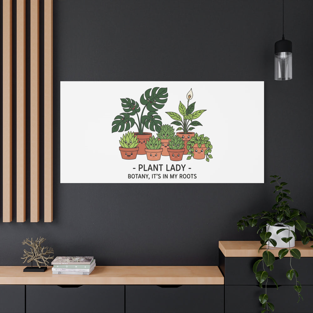 Plant Lady Canvas | Matte Stretched Botanical Pun Wall Art