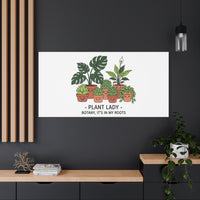 Plant Lady Canvas | Matte Stretched Botanical Pun Wall Art